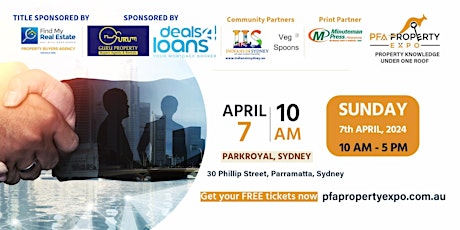 PFA Property Expo,(10AM to 5PM) 7th April 24, ParkRoyal- Parramatta, Sydney