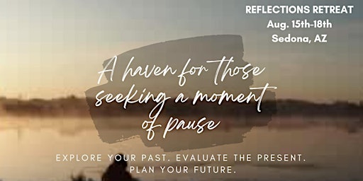 Imagem principal do evento Reflections Retreat - 4 Day Pass