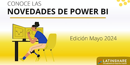 Hauptbild für Novedades de Power BI -  Edición mayo 2024