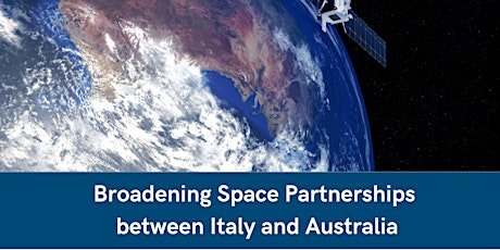 Broadening Space Partnerships between Italy and Australia primary image