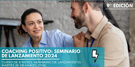 Imagem principal de Seminario de Lanzamiento del Curso de Coaching Positivo 2024