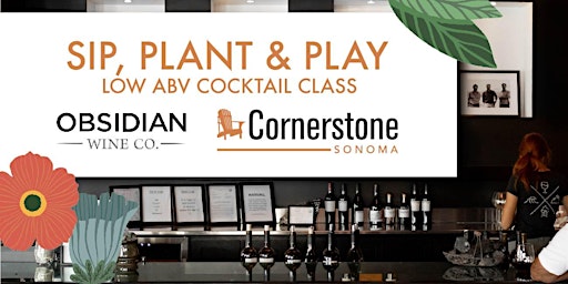 Imagen principal de Sip & Learn: Low AVB Cocktail Class by Obsidian Wine at Cornerstone Sonoma