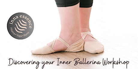 Hauptbild für Discovering your Inna Ballerina: Barre Workshop