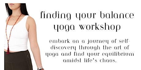 Hauptbild für Finding your Balance: Yoga Workshop