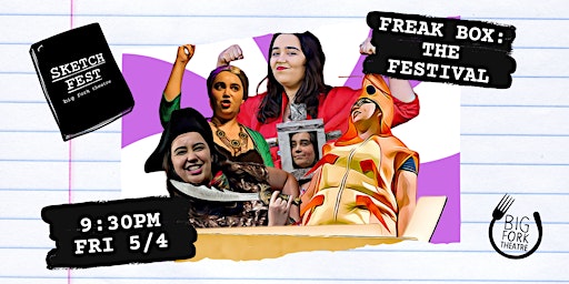 Immagine principale di SKETCH FEST 2024: Freak Box - The Festival 