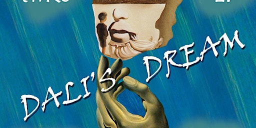 Dali's Dream. The play primary image