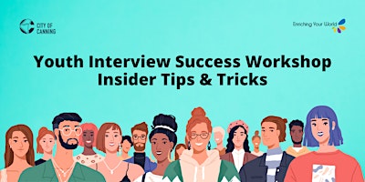Imagem principal do evento Youth Interview Success Workshop: Insider Tips & Tricks