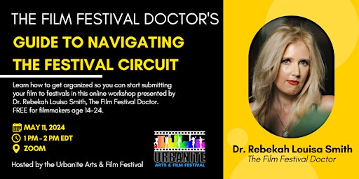 Hauptbild für The Film Festival Doctor's Guide to Navigating The Festival Circuit