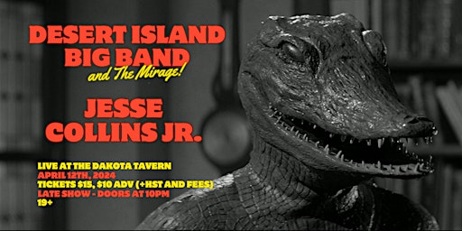 Hauptbild für DESERT ISLAND BIG BAND & THE MIRAGE W/ JESSE COLLINS JR.