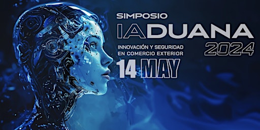 Imagem principal do evento Simposio IADUANA: Innovación y Seguridad en Comercio Exterior