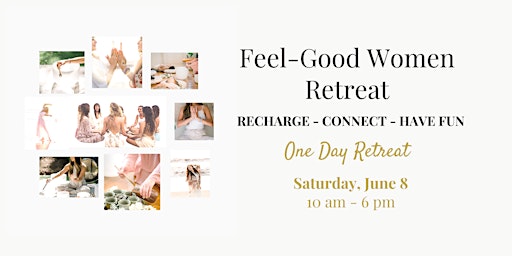 Immagine principale di Feel-Good Woman Retreat - Recharge, Connect, Have Fun 