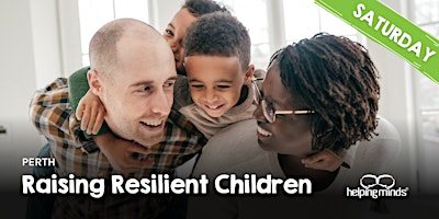 Imagem principal do evento Raising Resilient Children | Perth *SATURDAY EVENT*