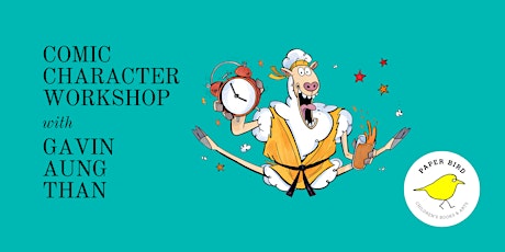 Cartoon Character Workshop with Gavin Aung Than