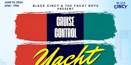 JUNETEENTH CRUISE CONTROL YACHT DAY PARTY primary image
