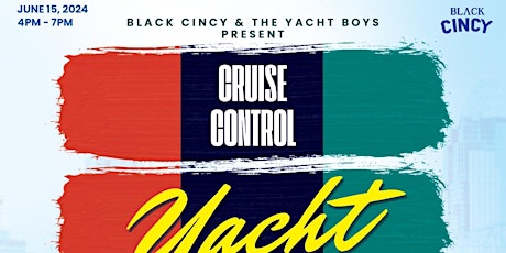 JUNETEENTH CRUISE CONTROL YACHT DAY PARTY primary image