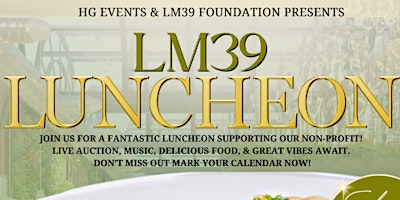 Primaire afbeelding van LM39 Foundation's Charity Luncheon