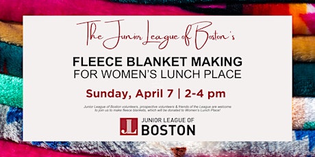 Fleece Blanket Making with the Junior League of Boston