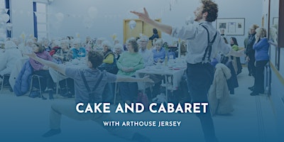 Cake and Cabaret - St Martin primary image