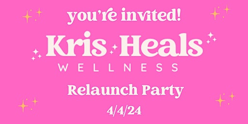 Imagen principal de Kris Heals Relaunch Party