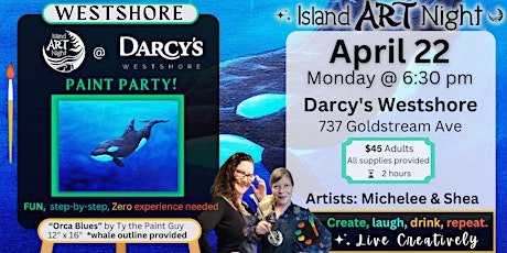 Art Night is back at Darcy's Westshore with Shea and Michelee!
