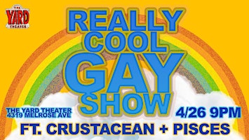 Imagem principal do evento Really Cool Gay Show