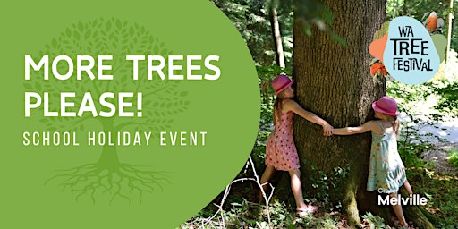 Imagem principal de More Trees Please! (Ages 5-9yrs)