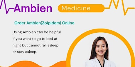 Buy Ambien available for Buy $Book Now