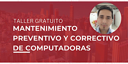 Imagen principal de Taller:"Mantenimiento Preventivo y Correctivo de Computadoras"