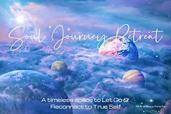 Soul Journey mini Retreat | Let Go & Reconnect True Self | Soundbath primary image