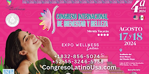 Congreso Internacional de Bienestar y Belleza- Merida, Yucatan