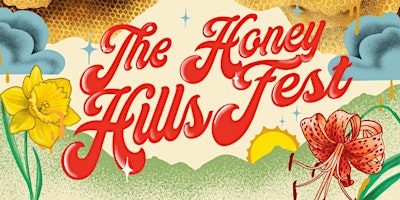 Imagem principal do evento The Honey Hills Fest