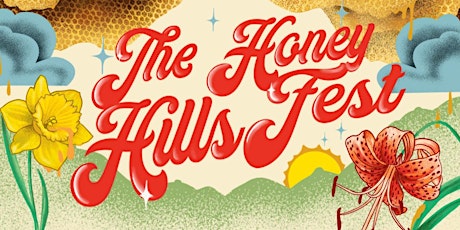 The Honey Hills Fest