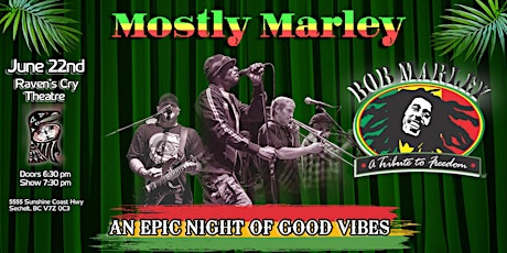 Mostly Marley  ~ The Bob Marley Reggae Tribute