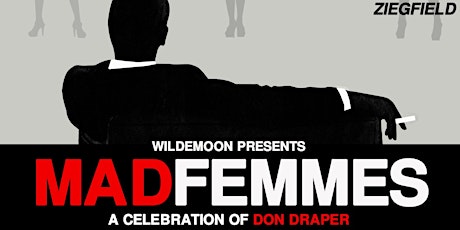 Mad Femmes - A Burlesque Tribute to Don Draper