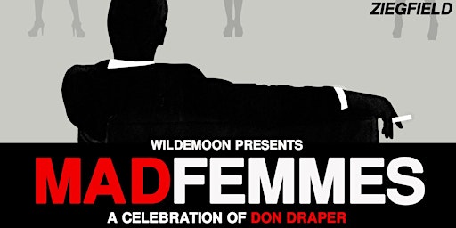 Imagem principal do evento Mad Femmes - A Burlesque Tribute to Don Draper