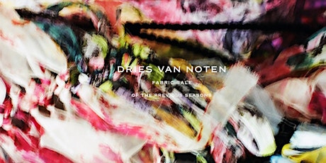 Sale of Fabrics of Previous Seasons  - Dries Van Noten