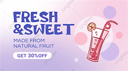 Fresh & sweet get 30 off