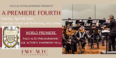 Imagen principal de Classical Music - Palo Alto Philharmonic - World Premiere of Symphony No.4