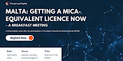 Malta: Getting a MiCA-equivalent licence now – a Breakfast Meeting primary image