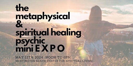 Imagem principal do evento Metaphysical & Spiritual Healing/Psychic EXPO and Speed Reading Event