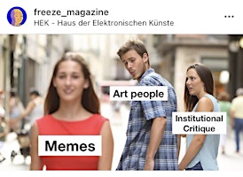 Primaire afbeelding van In Conversation with Freeze Magazine: On Contemporary Art and Meme Making