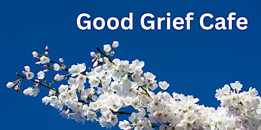 Imagen principal de Good Grief Cafe - for residents of the London Borough of Waltham Forest