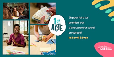 Hauptbild für 1er Acte - Spécial entrepreneuriat social