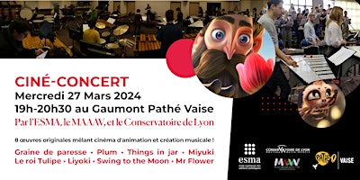 Immagine principale di Ciné-Concert 27 Mars 2024 : 8 films d'animation 3D de l'ESMA en musique 