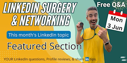 Imagem principal do evento June LinkedIn Surgery  -  Lets Talk -  Featured Section