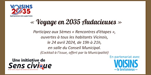 Hauptbild für 5èmes "Rencontres d'étapes" #Voisins2035 - "VOYAGE EN 2035 AUDACIEUSES"
