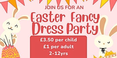Easter Fancy Dress Party primary image