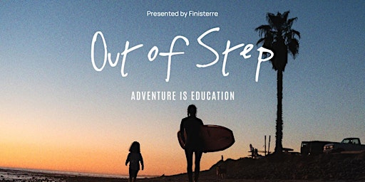 Primaire afbeelding van FINISTERRE PRESENTS: OUT OF STEP - UK SCREENING