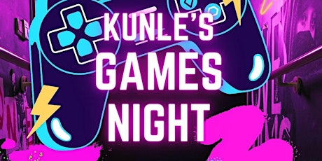 Kunle’s Games Night - Anniversary/Birthday Edition