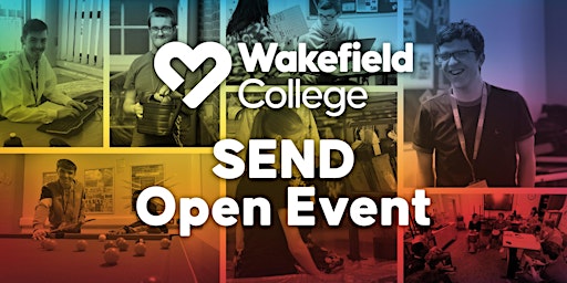 SEND Open Event | Wakefield College primary image